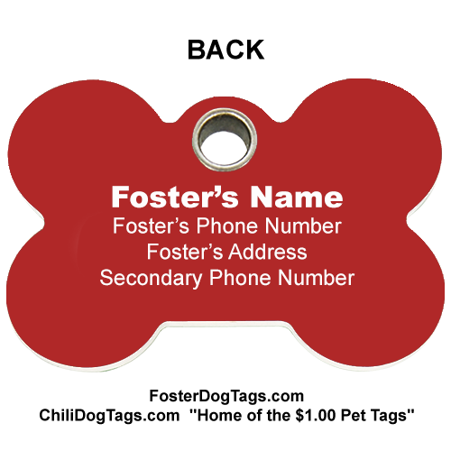 10 I.D.Tags For FOSTER DOGS: Only $2.00 each: DOUBLE SIDED (Organization Info on Front/Personalized Info on Back) - Image 2